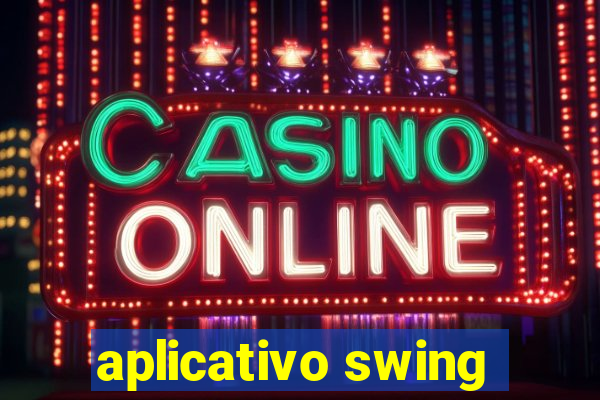 aplicativo swing