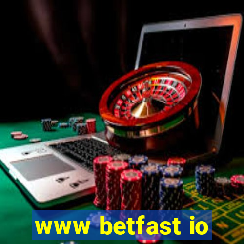 www betfast io