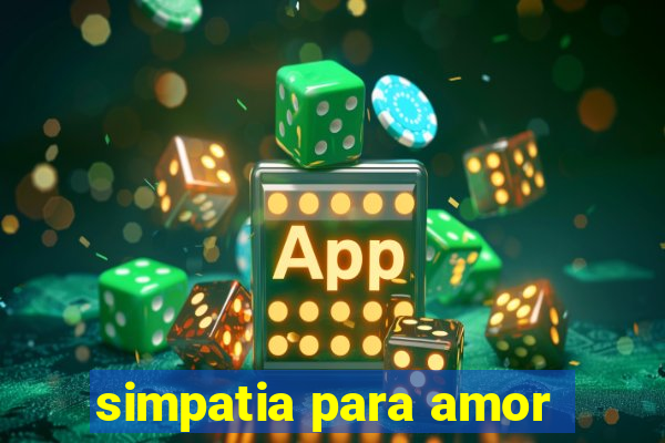 simpatia para amor