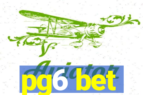 pg6 bet