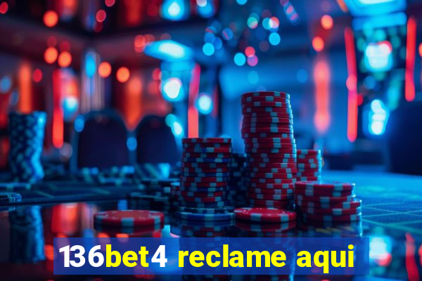 136bet4 reclame aqui