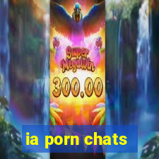 ia porn chats