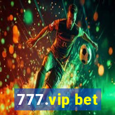 777.vip bet