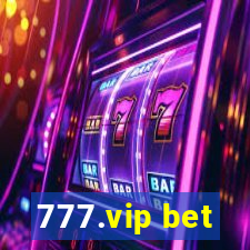 777.vip bet