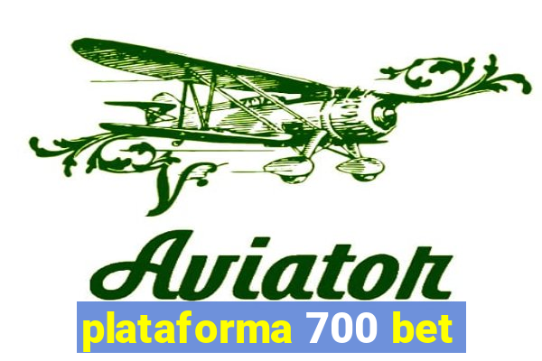 plataforma 700 bet