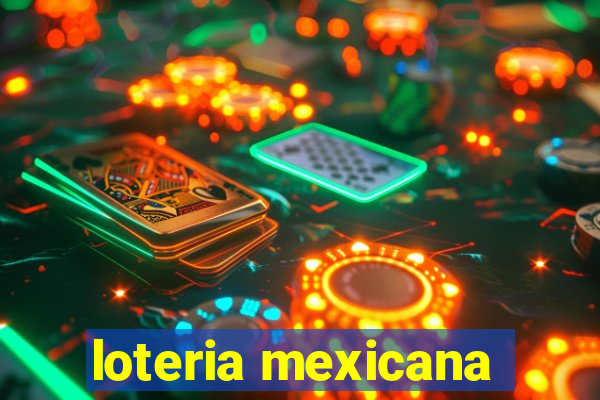 loteria mexicana