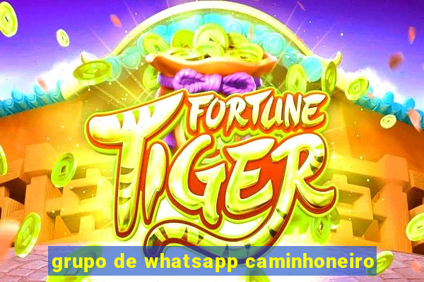 grupo de whatsapp caminhoneiro