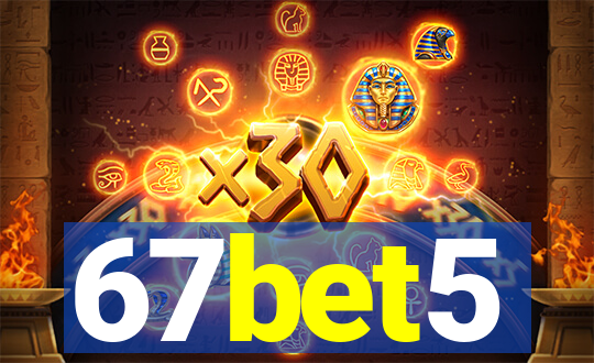 67bet5