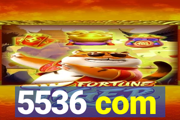 5536 com