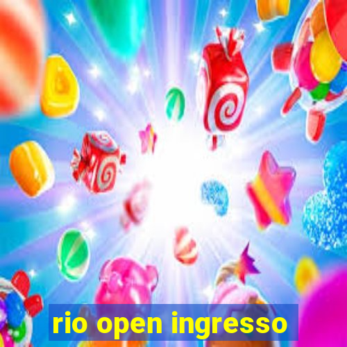 rio open ingresso