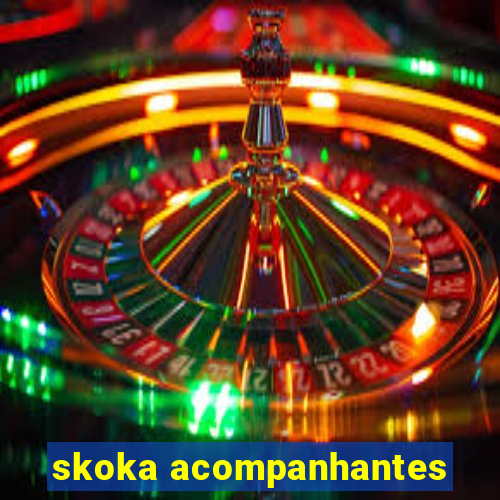 skoka acompanhantes