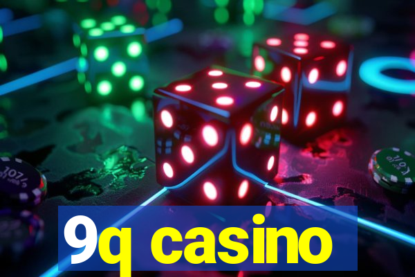 9q casino