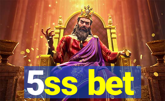 5ss bet