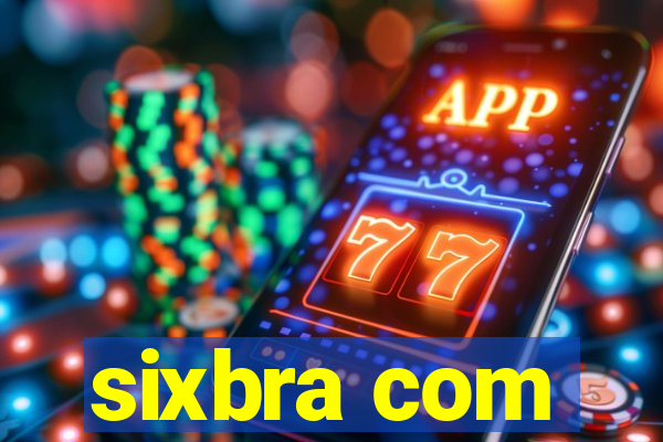 sixbra com