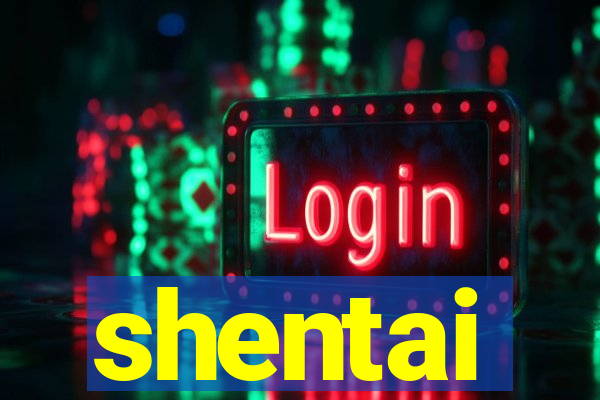 shentai