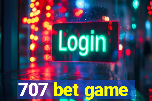 707 bet game