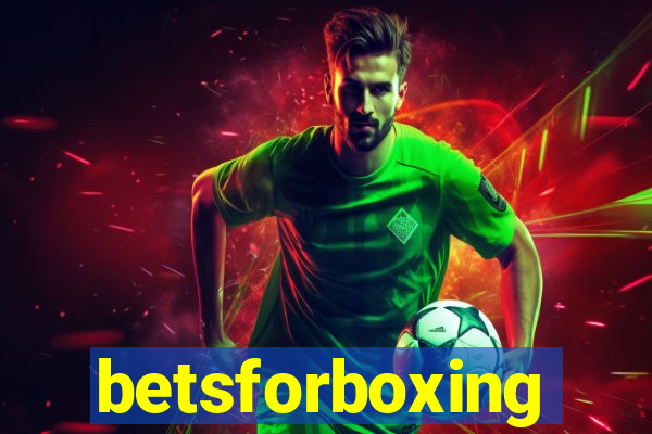 betsforboxing