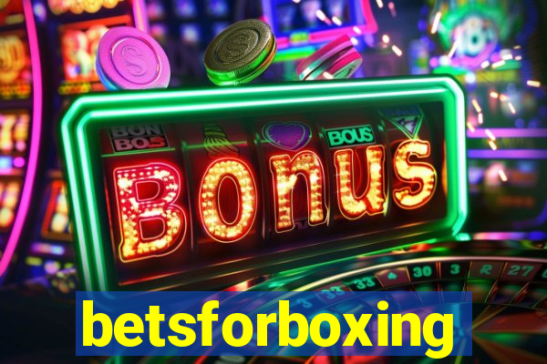 betsforboxing