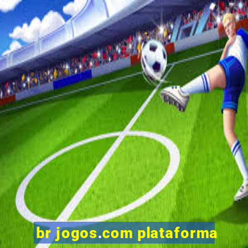 br jogos.com plataforma