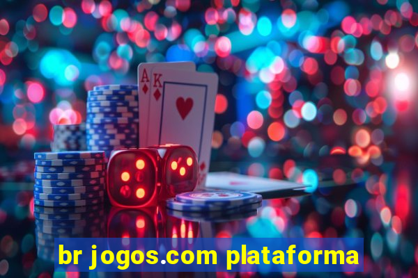 br jogos.com plataforma