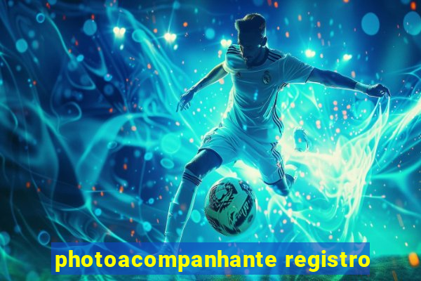 photoacompanhante registro