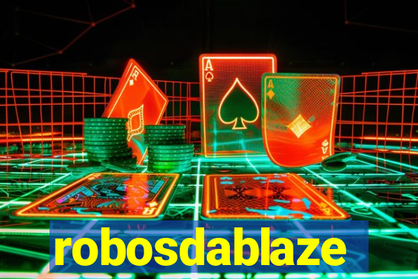 robosdablaze