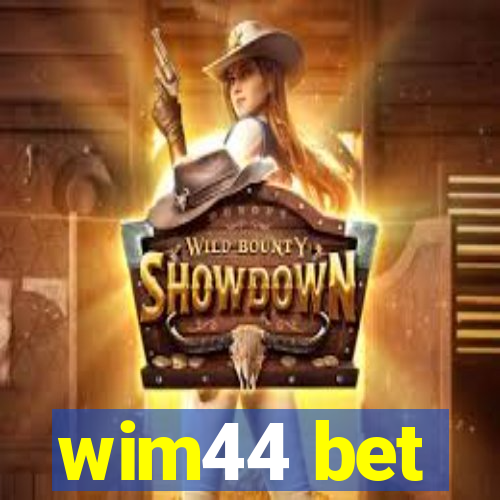 wim44 bet