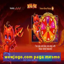 wowjogo.com paga mesmo