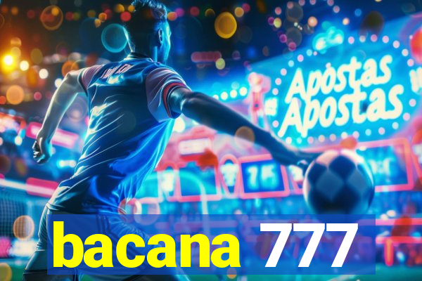 bacana 777