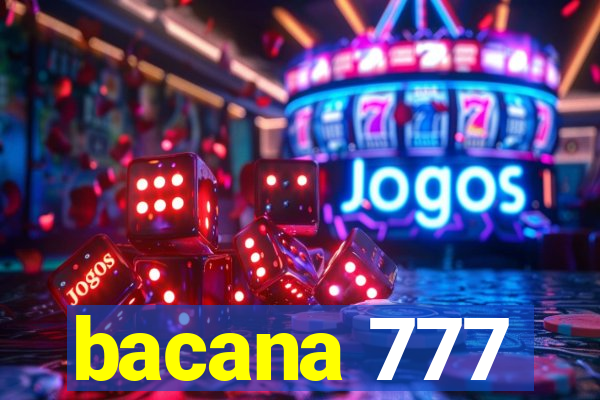 bacana 777