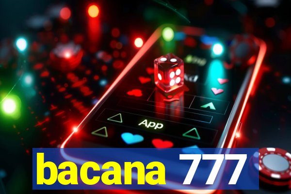 bacana 777