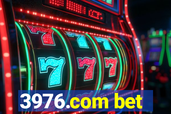 3976.com bet