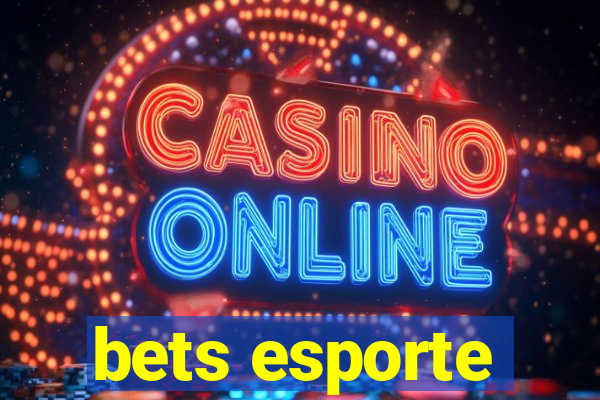 bets esporte