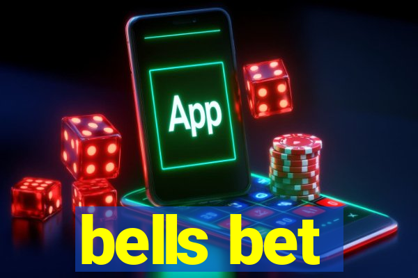 bells bet