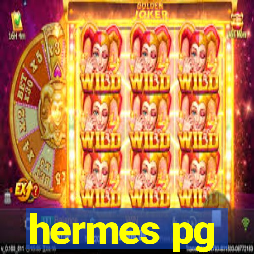 hermes pg