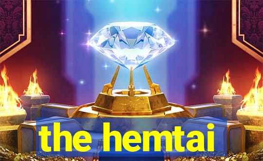 the hemtai