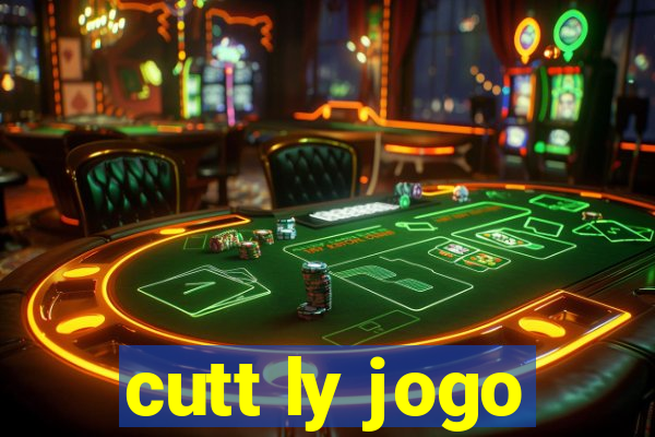 cutt ly jogo