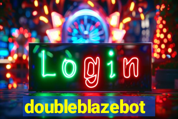 doubleblazebot