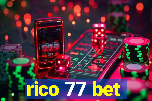 rico 77 bet