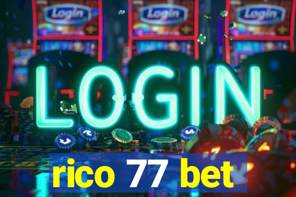 rico 77 bet