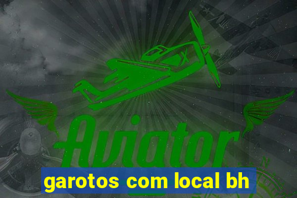 garotos com local bh