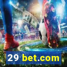 29 bet.com