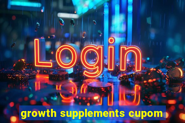 growth supplements cupom