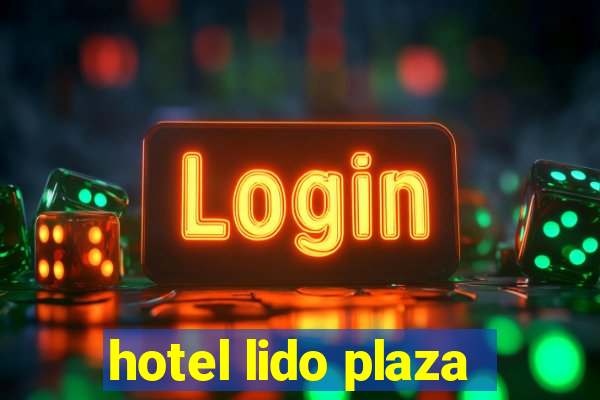 hotel lido plaza