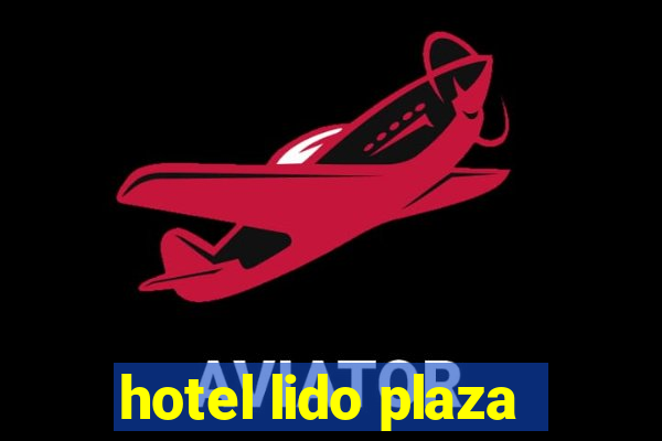 hotel lido plaza