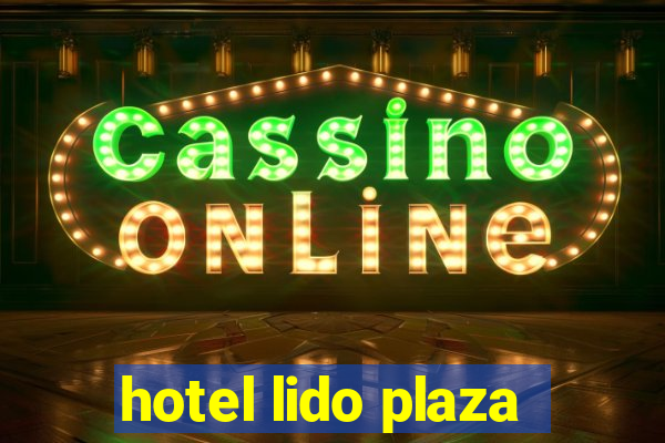 hotel lido plaza