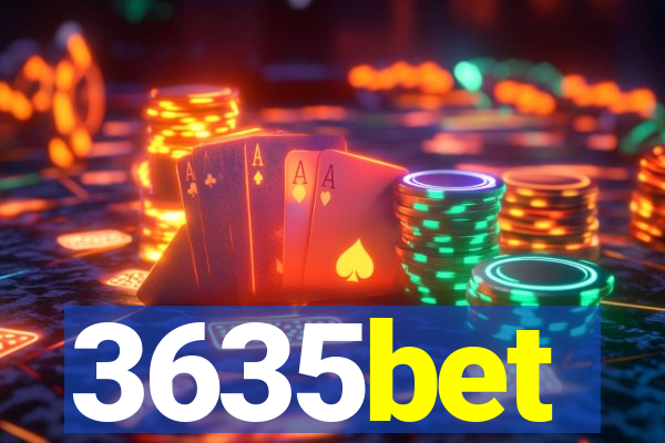 3635bet