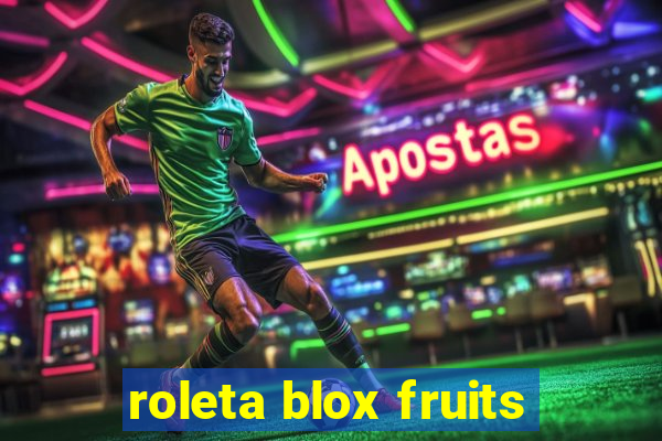 roleta blox fruits