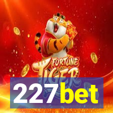 227bet