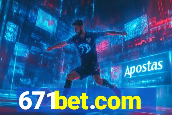 671bet.com